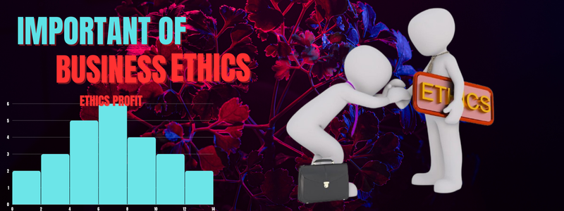 Business Ethics